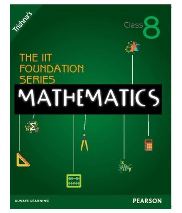 The Iit Foundation Series Mathematics Class 8 - 