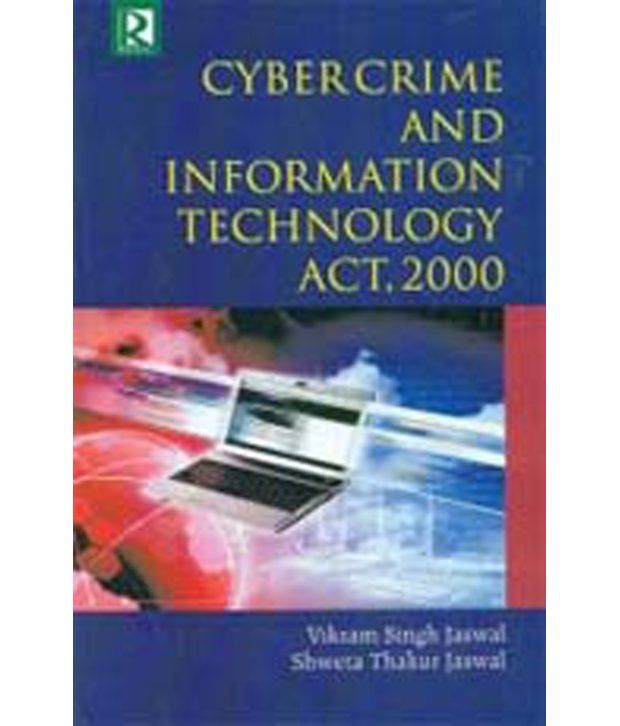 Cyber Crime And Information Technology Act, 2000 Hb: Buy Cyber Crime ...