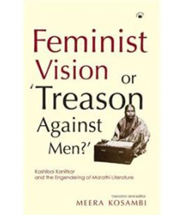 Feminist Vision Or Treason Against Men? Hardback: Buy Feminist Vision ...