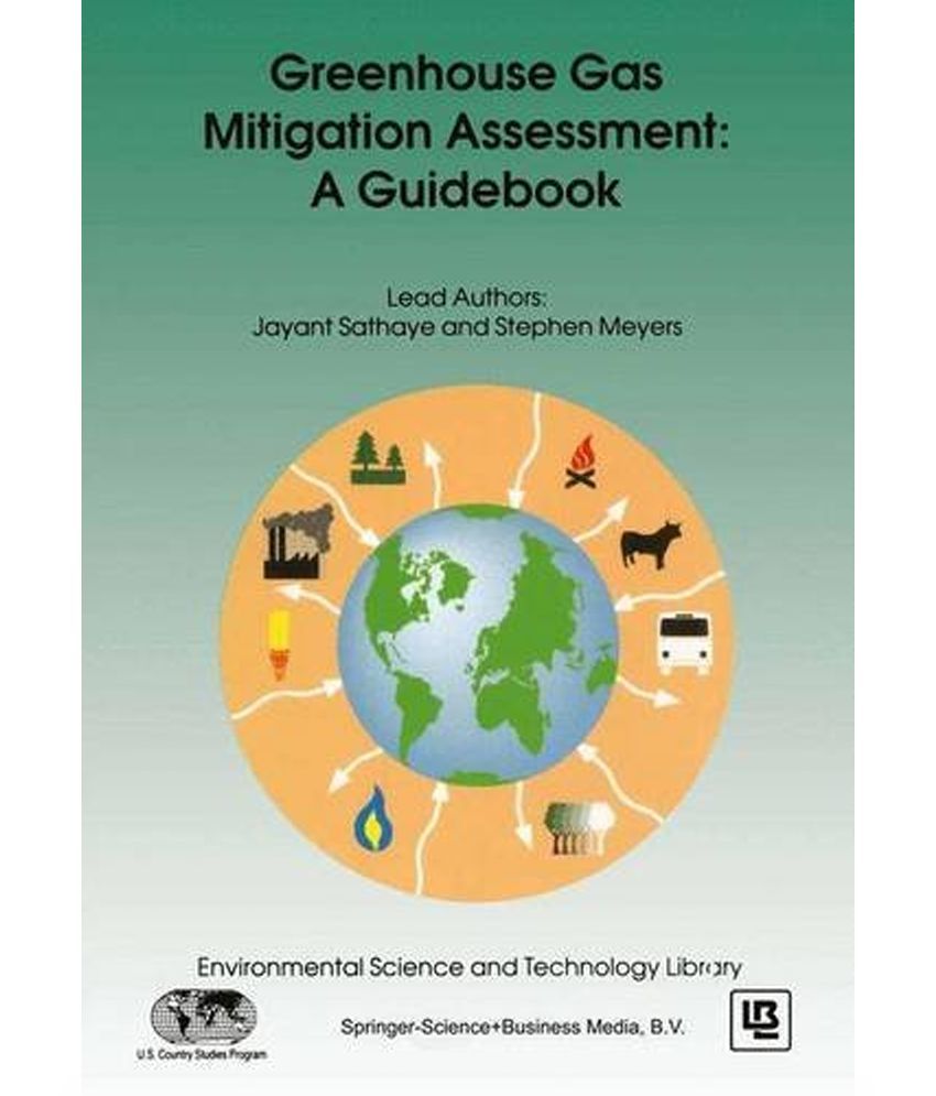 Greenhouse Gas Mitigation Assessment: A Guidebook: Buy Greenhouse Gas ...