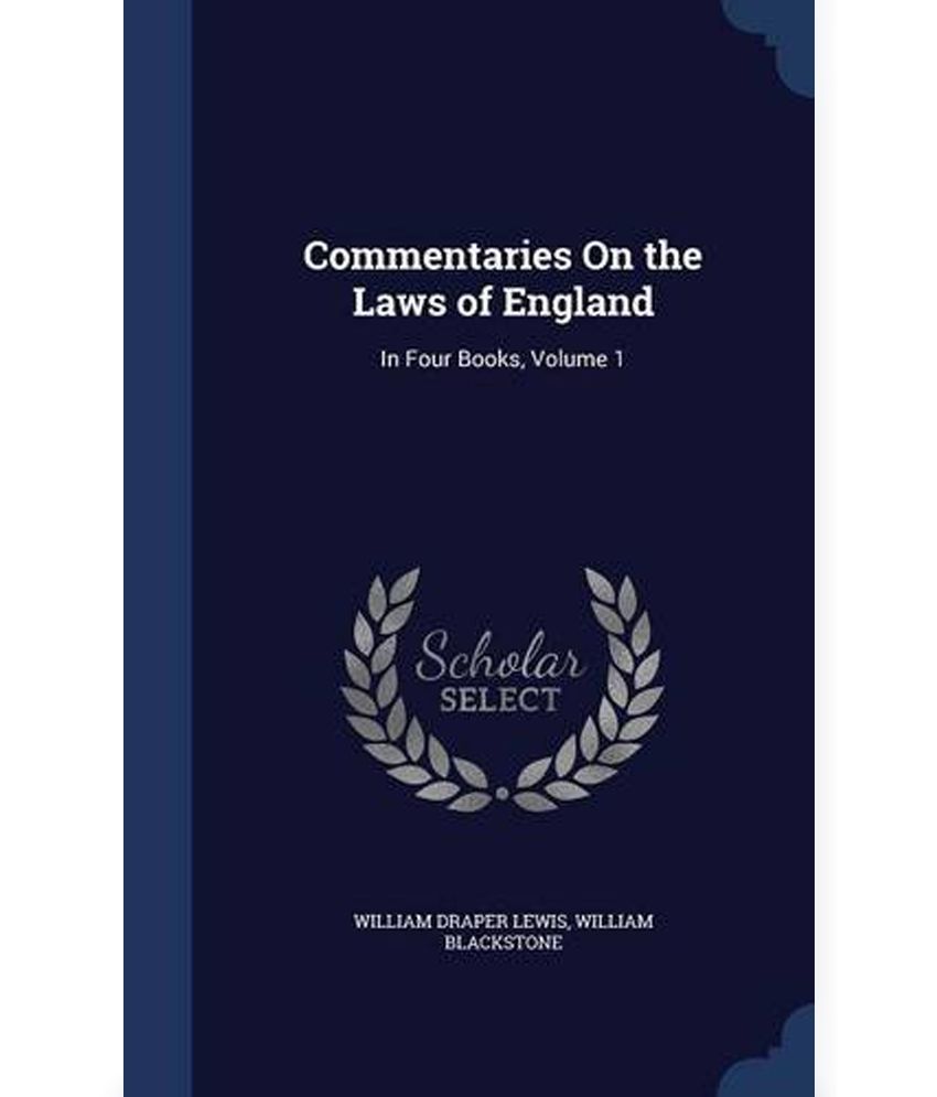 Commentaries on the Laws of England In Four Books, Volume 1 Buy