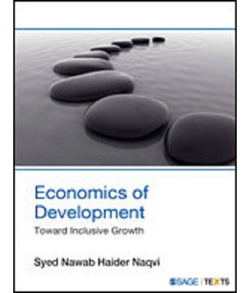     			Economics of Development: Toward Inclusive Growth