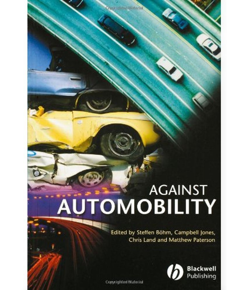 Against Automobility: Buy Against Automobility Online At Low Price In ...