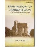 Early History Of Jammu Region (pre-historic Of 6th Century A. D.), 2nd Vol.