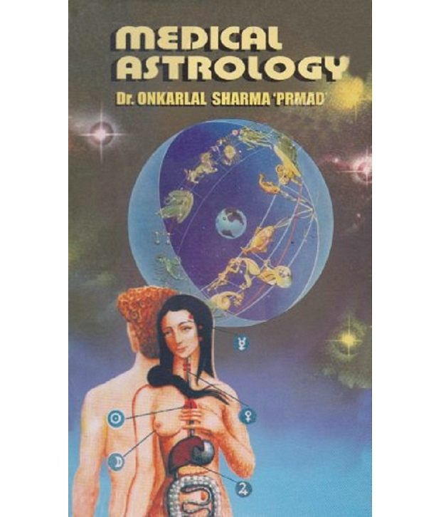     			Medical Astrology Spiritual Science Of The Ancients