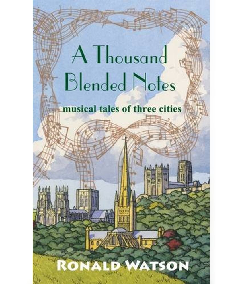 Thousand Blended Notes Musical Tales of Three Cities Buy Thousand