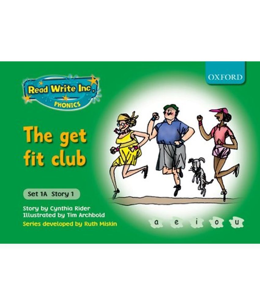 Read Write Inc. Phonics Fiction Set 1A (Green) The Get Fit Club Buy Read Write Inc. Phonics