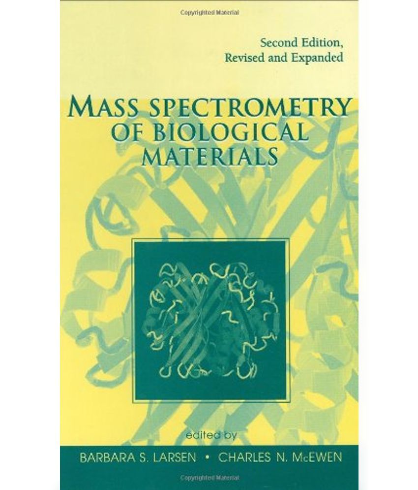 Mass Spectrometry of Biological Materials Buy Mass Spectrometry of