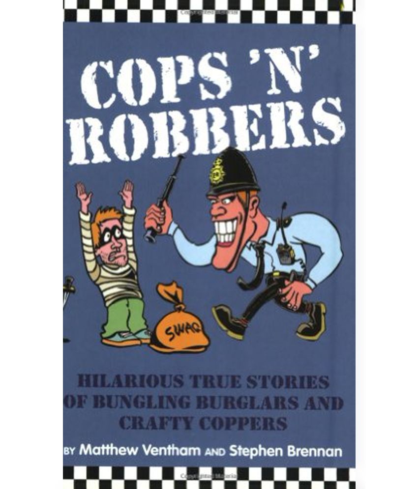 Cops N Robbers Buy Cops N Robbers Online At Low Price In India On Snapdeal