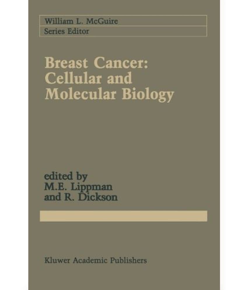 Breast Cancer: Cellular and Molecular Biology: Buy Breast Cancer ...