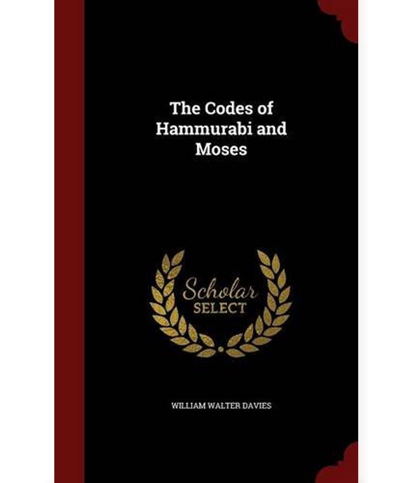code of hammurabi and the book code of hammurabi and the book