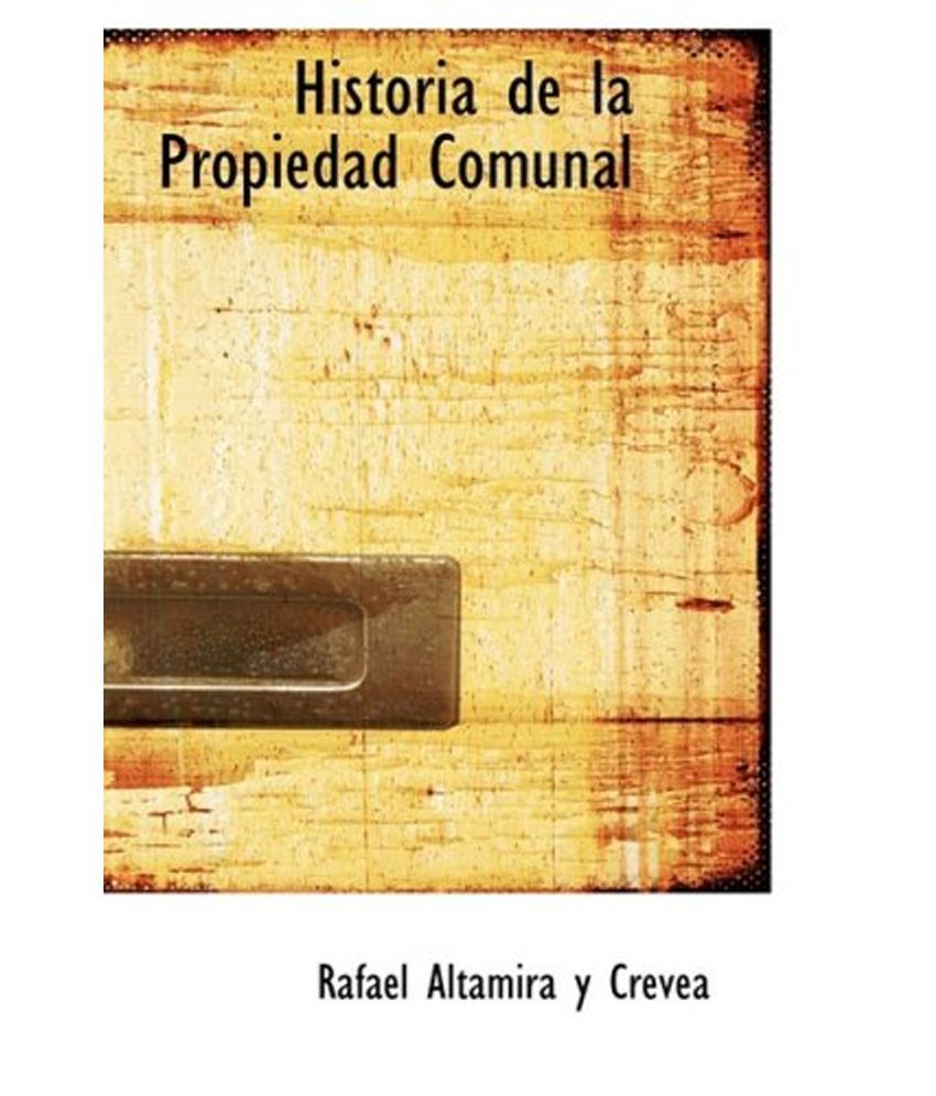 Resultado de imagen de historia de la propiedad comunal