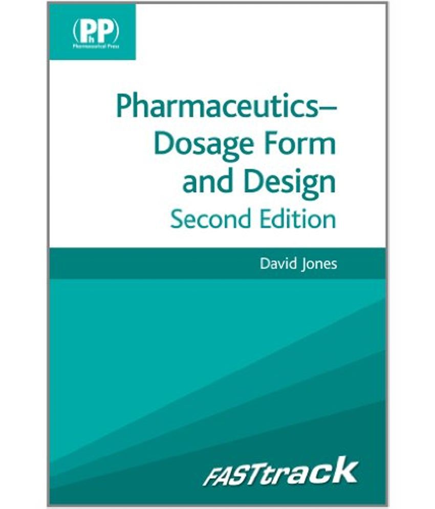 Pharmaceutics Dosage Form and Design Buy Pharmaceutics Dosage Form
