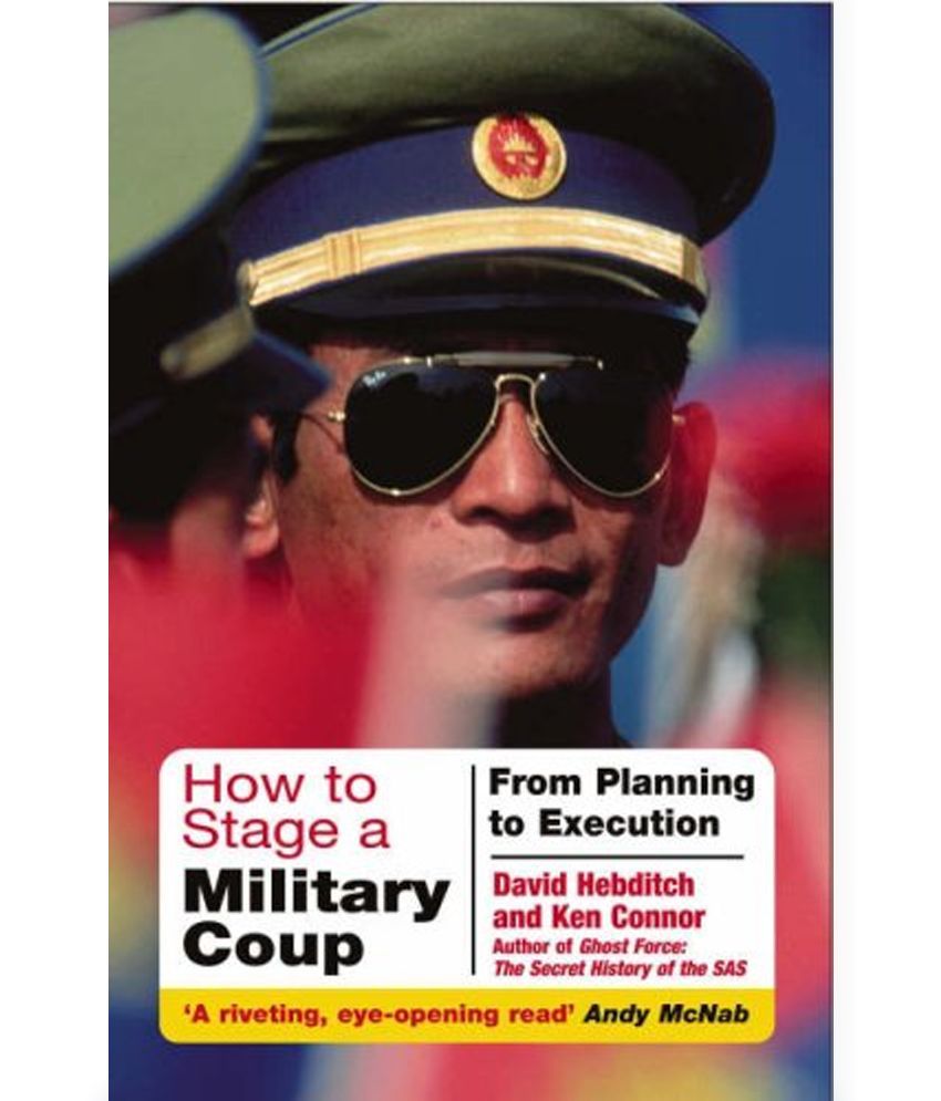 How to Stage a Military Coup Buy How to Stage a Military Coup Online