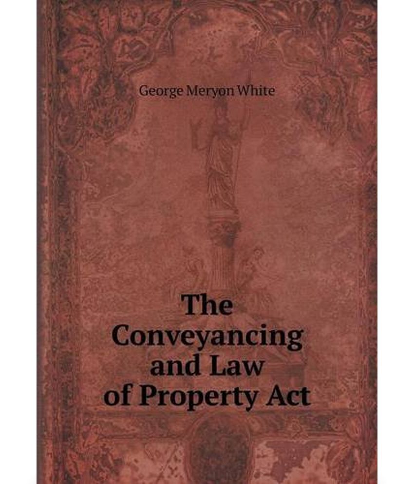 elements of legal conveyance of real property