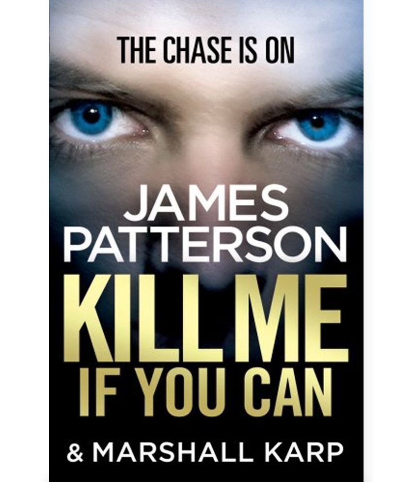 Kill Me If You Can Buy Kill Me If You Can Online At Low Price In India On Snapdeal