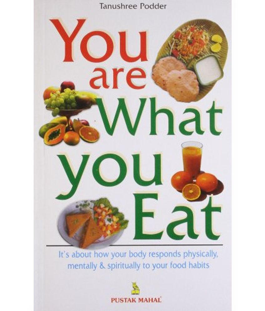     			You are What You Eat