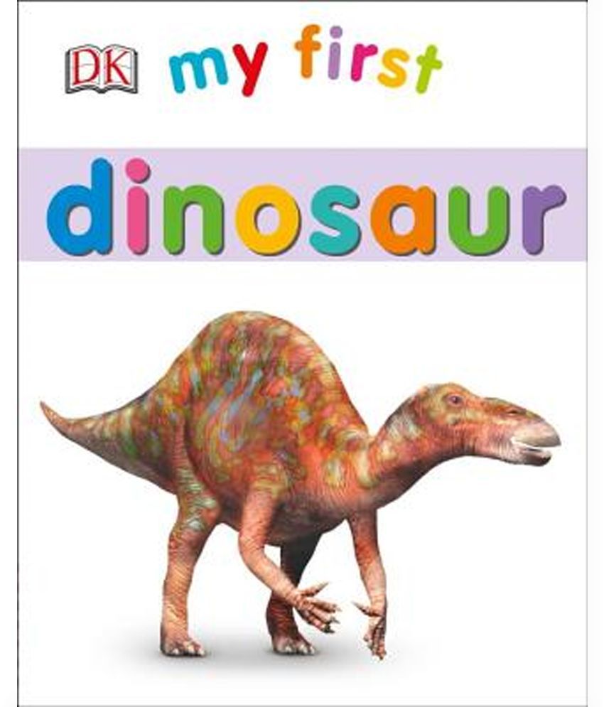 dk my first dinosaur encyclopedia