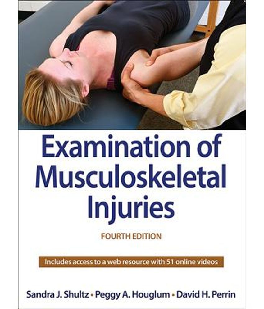 Examination Of Musculoskeletal Injuries 4th Edition With Web Resource ...