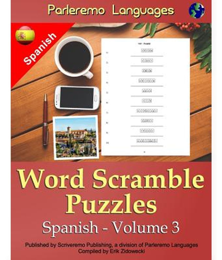 Parleremo Languages Word Scramble Puzzles Spanish Volume 3 Buy Parleremo Languages Word Scramble Puzzles Spanish Volume 3 Online At Low Price In India On Snapdeal