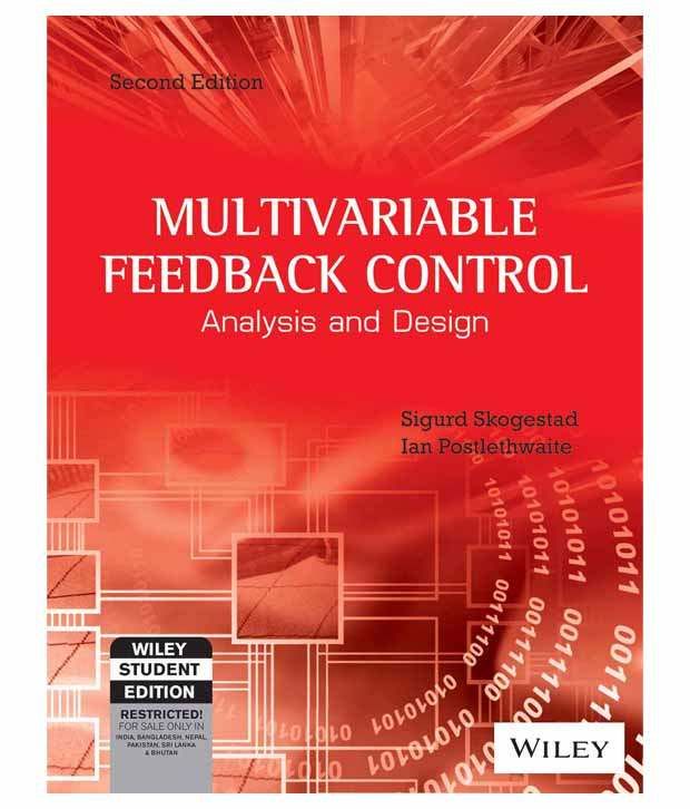 Multivariable Feedback Control: Analysis And Design, 2Nd Ed: Buy ...