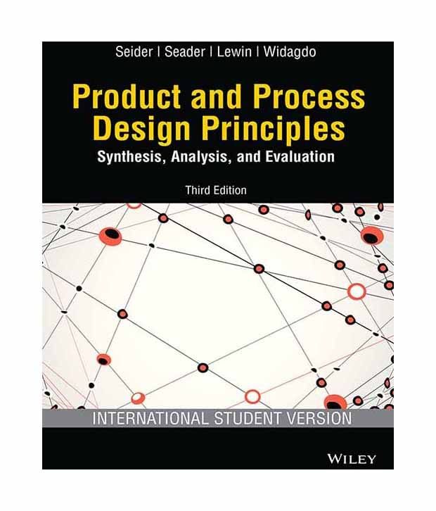 Product And Process Design Principles Synthesis Analysis And