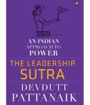 The Leadership Sutra : An Indian Approach To Power (Hardback) (English)