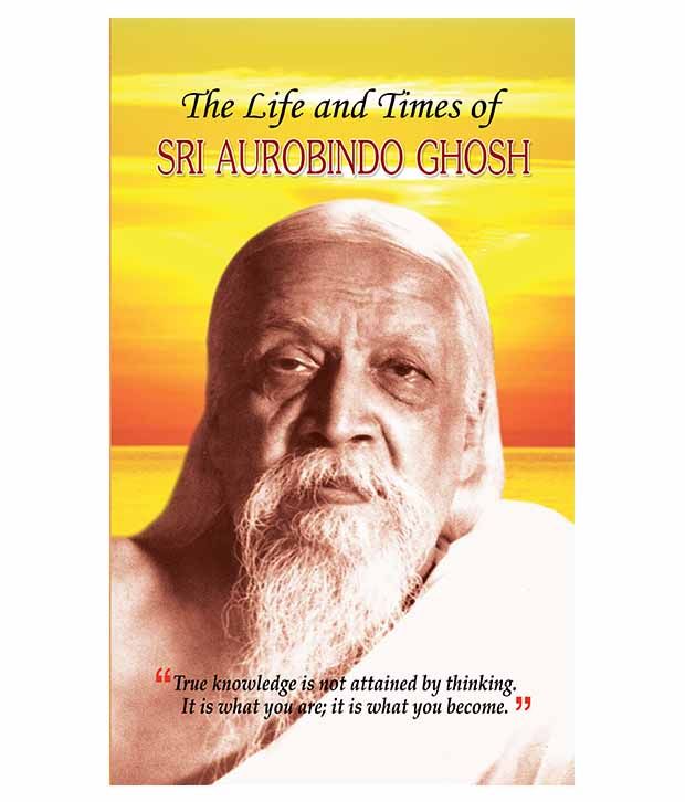     			The Life And Times Of Sri Aurobindo Ghosh Hardback English