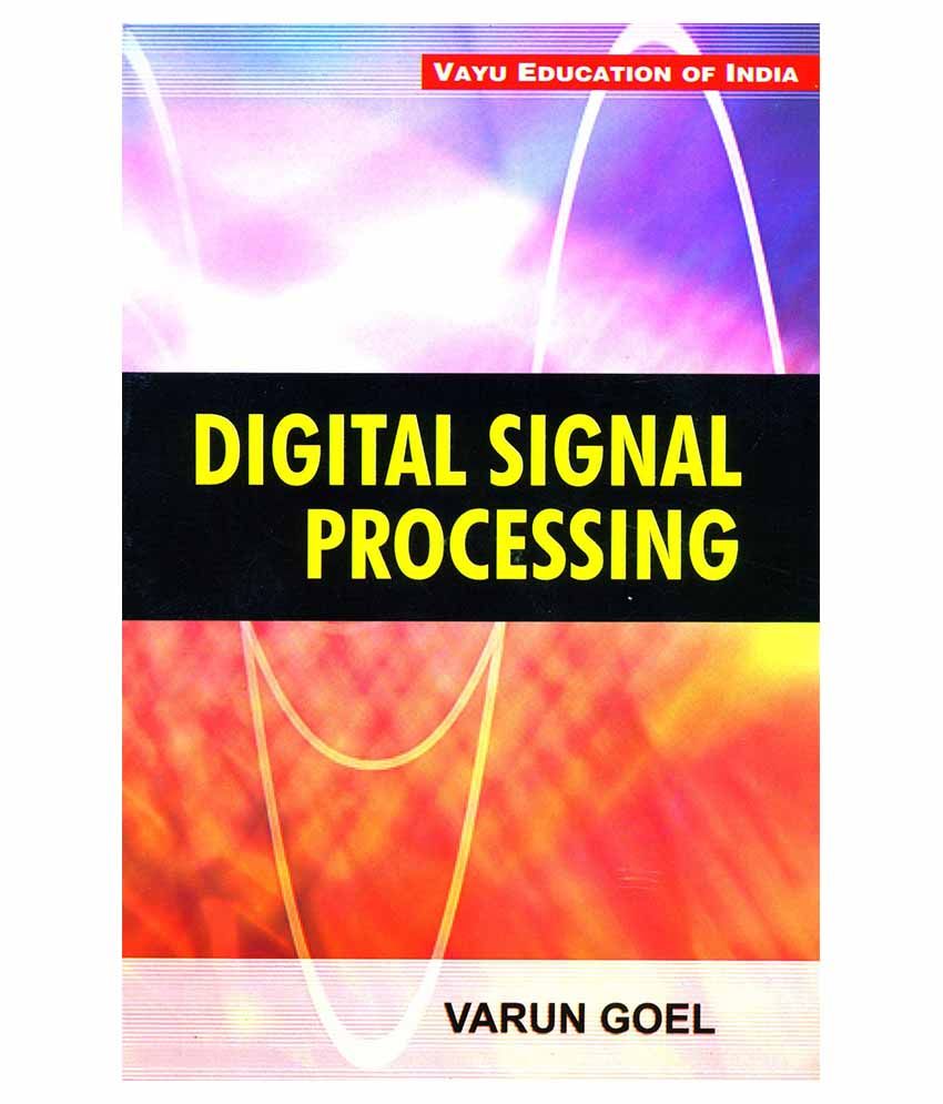 Digital Signal Processing Paperback English Latest Edition Buy Digital