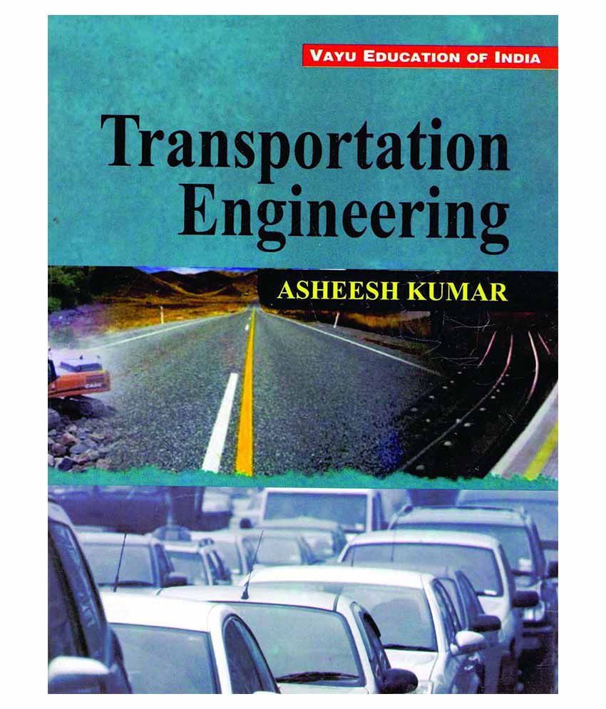     			Transportation Engineering Paperback English Latest Edition