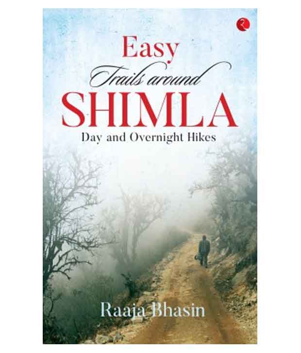     			Easy Trails Around Shimla