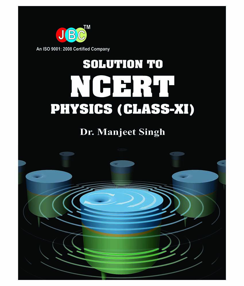     			Solution To Ncert Physics class Xi Paperback English 1st Edition