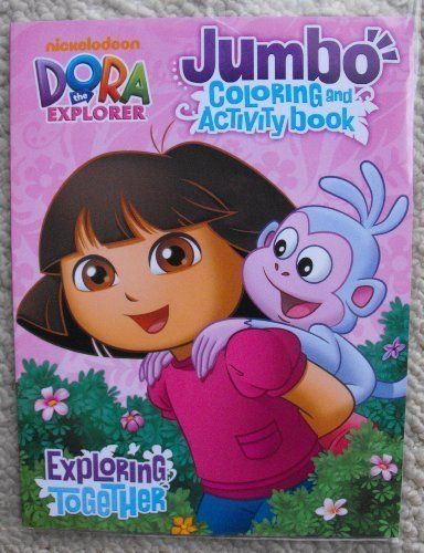 Dora The Explorer 64pg Coloring And Activity Book.(Exploring Together ...