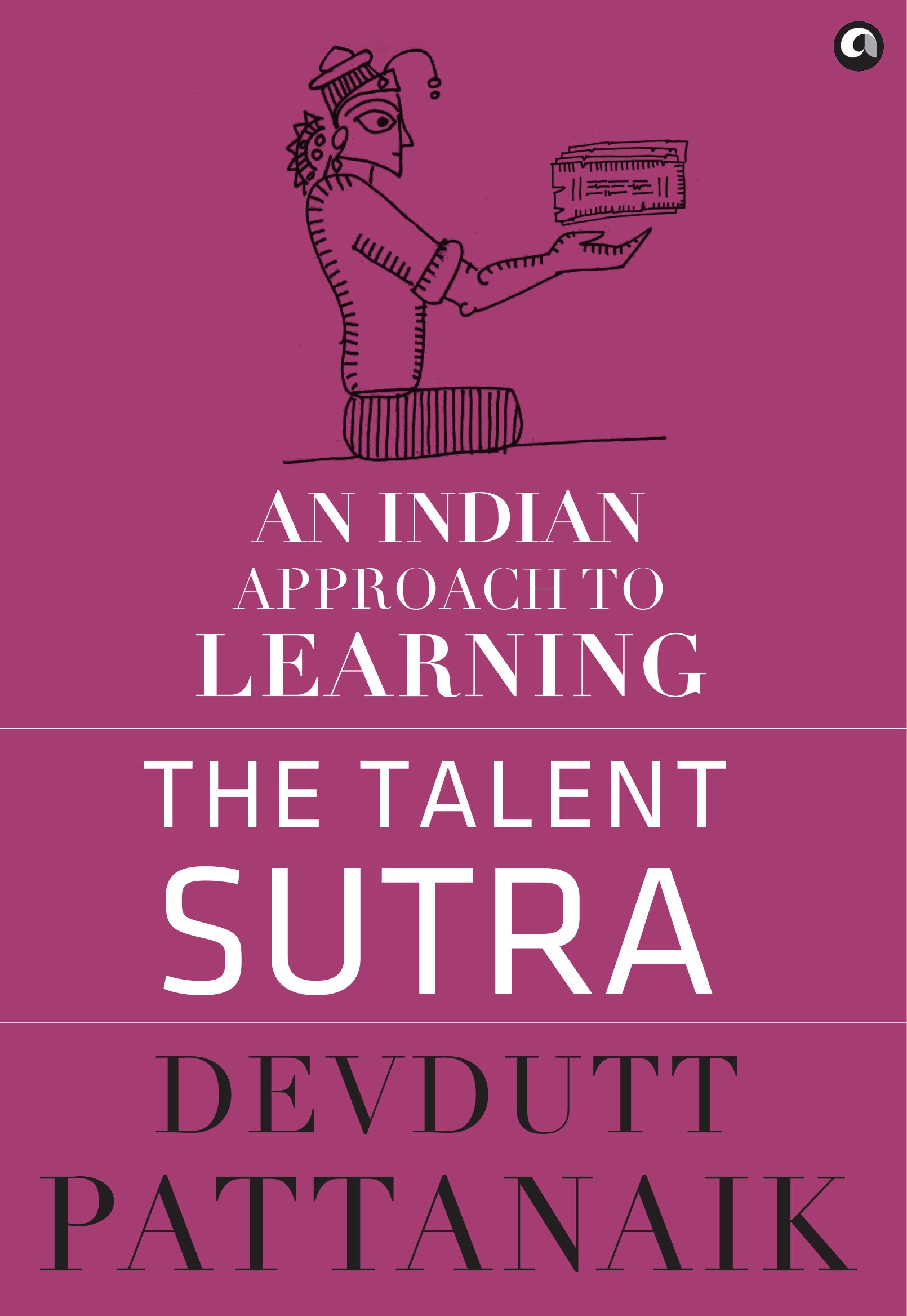     			THE TALENT SUTRA