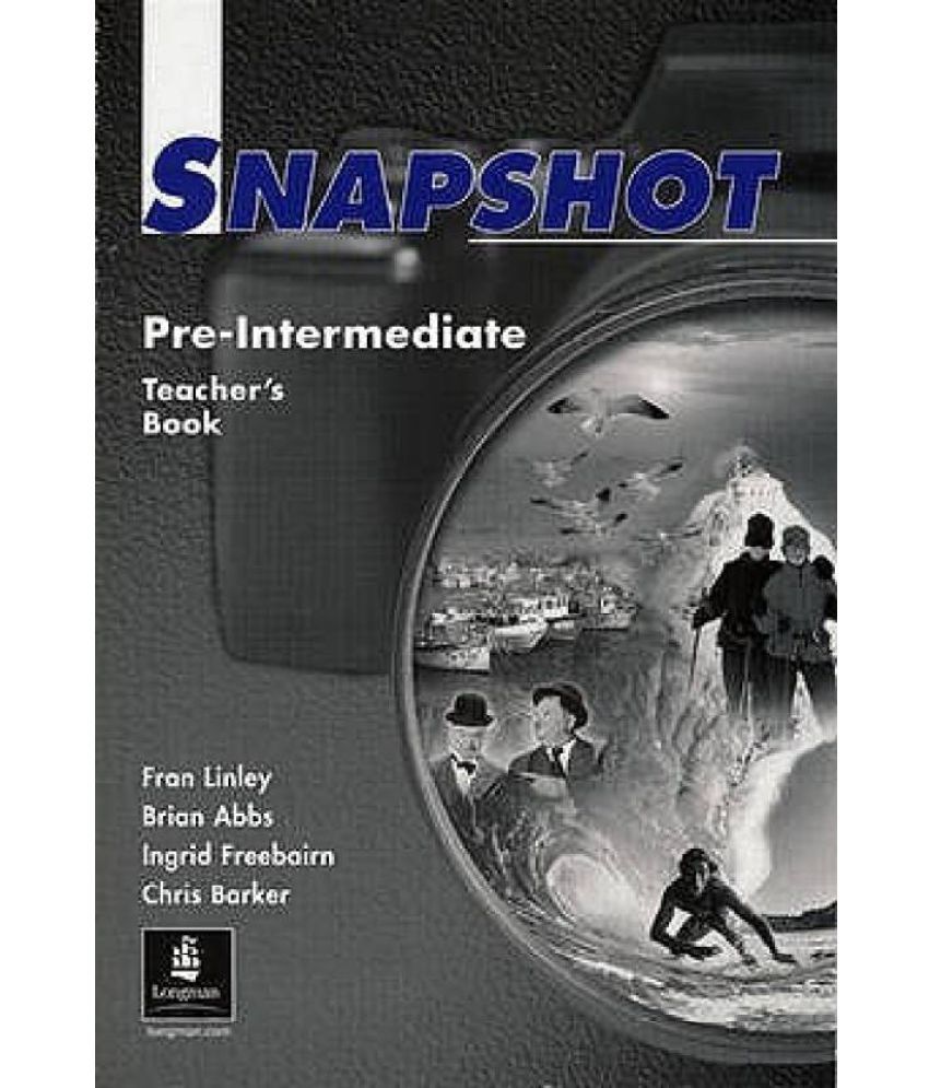 Snapshot: Pre-Intermediate - Teacher'S Book: Buy Snapshot: Pre ...