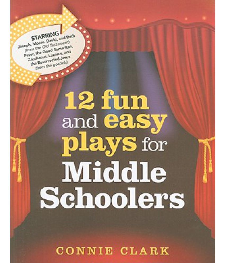 12 Fun and Easy Plays for Middle Schoolers Buy 12 Fun and Easy Plays