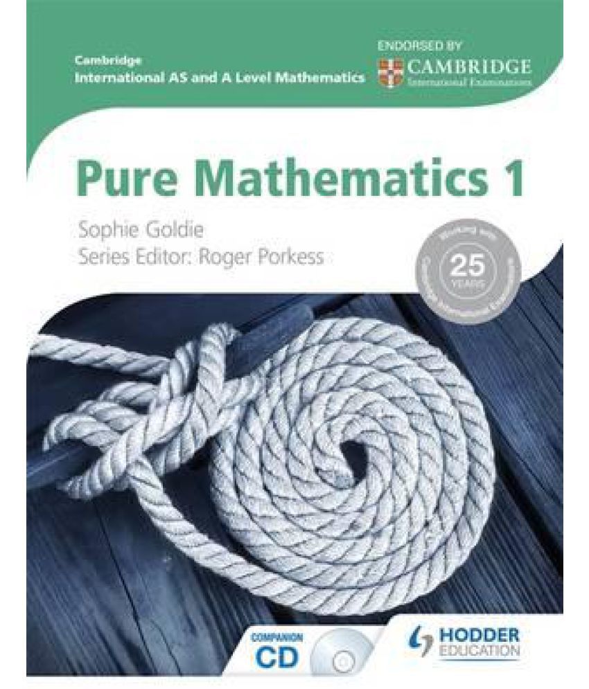 Cambridge mathematics. Cambridge Math books. Complete Pure Mathematics for Cambridge International as &a Level. Cambridge International as and a Level Mathematics Pure Mathematics answer Key. Cambridge Mathematics books 7 2014.