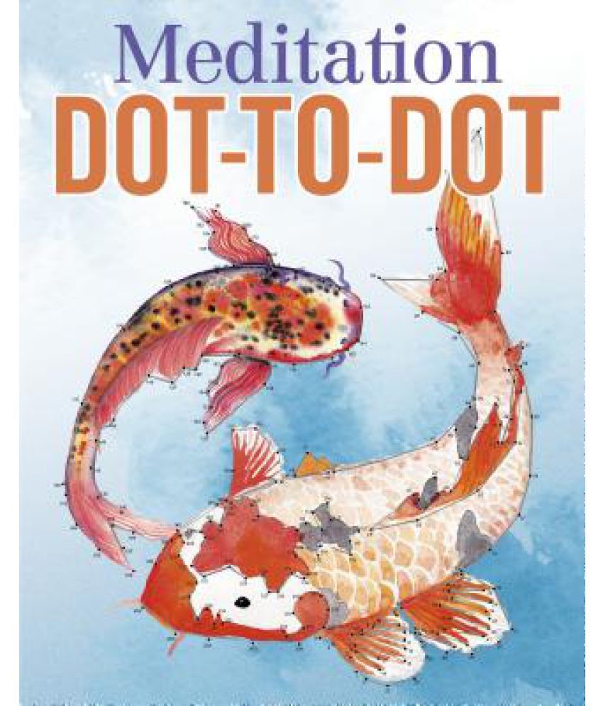 Meditation DotToDot Buy Meditation DotToDot Online at Low Price in