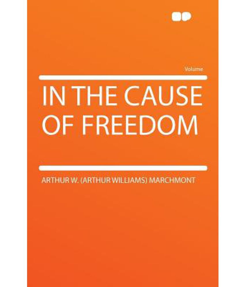 In the Cause of Freedom Buy In the Cause of Freedom Online at Low
