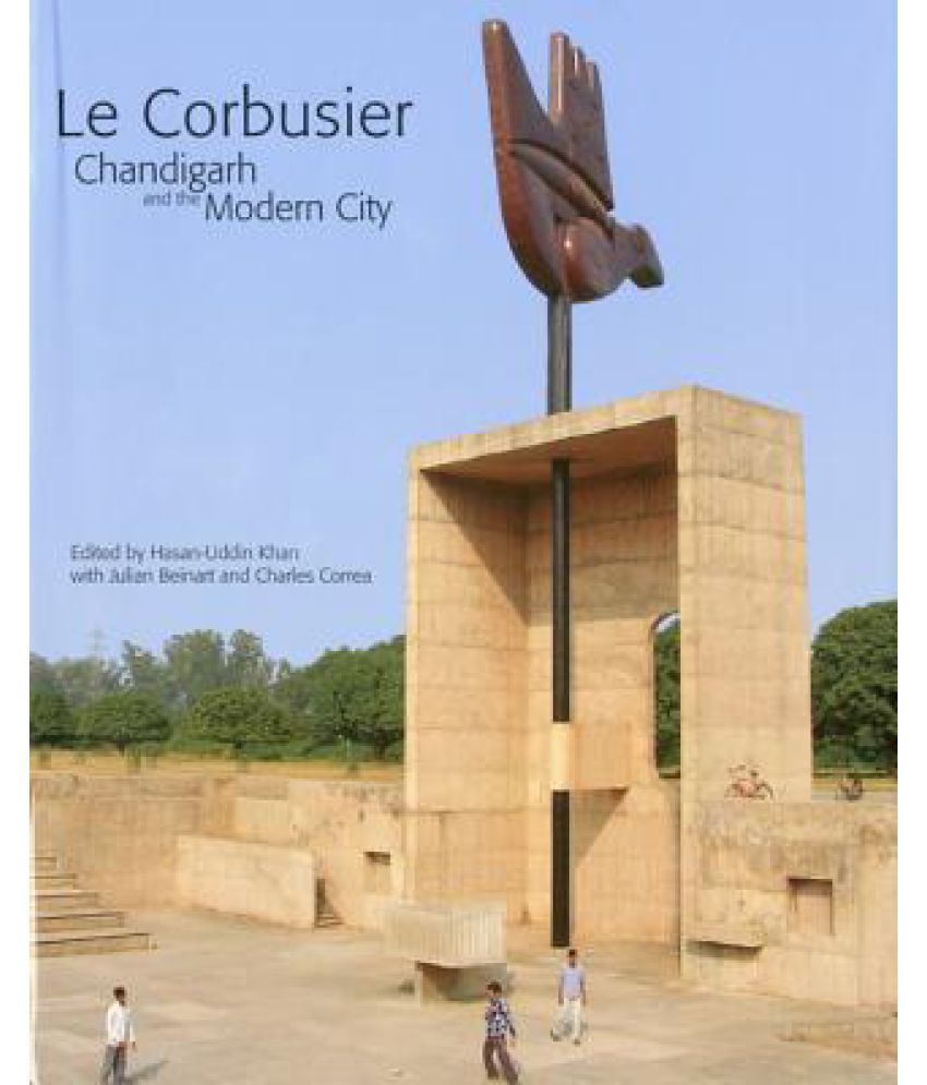 Le Corbusier Chandigarh And The Modern City Buy Le Corbusier   Le Corbusier Chandigarh And The SDL842844231 1 2f448 