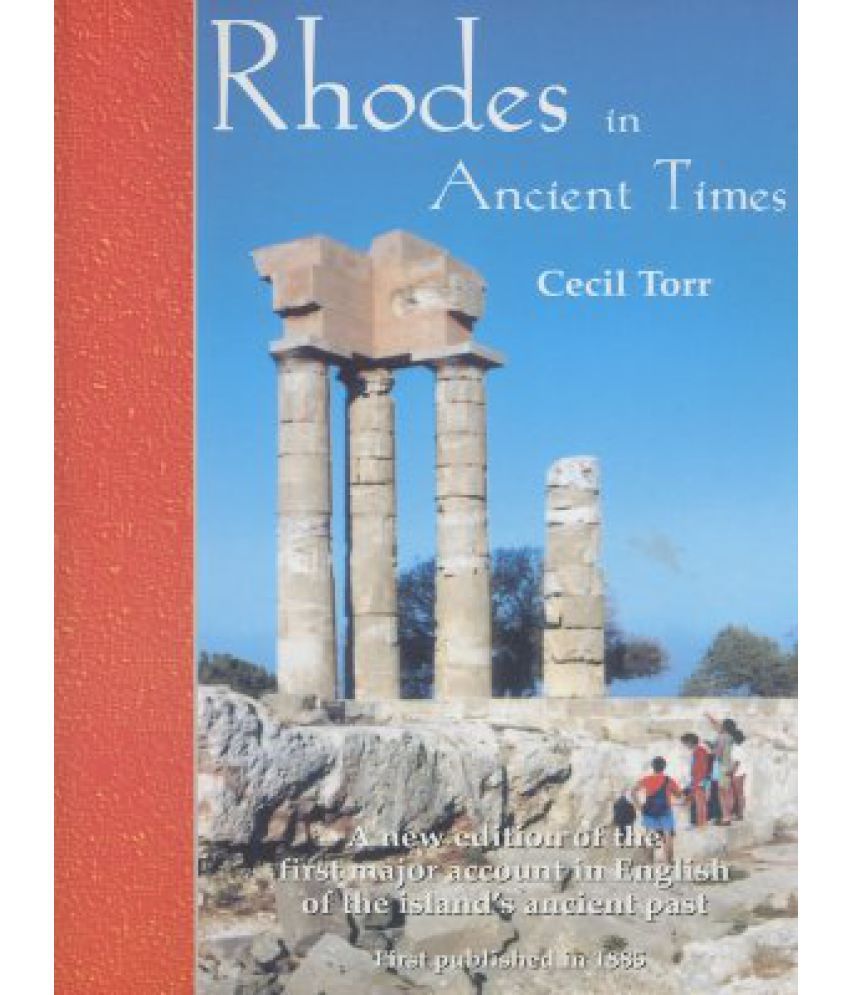 Rhodes in Ancient Times Buy Rhodes in Ancient Times Online at Low