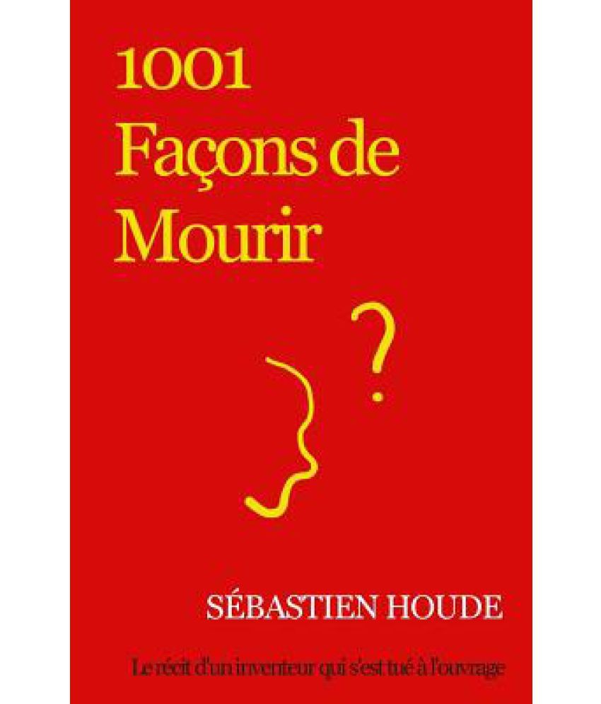 1001 Facons de Mourir Buy 1001 Facons de Mourir Online at Low Price in India on Snapdeal 1001 Facons de Mourir Buy 1001 Facons de Mourir Online at Low Price in India on Snapdeal