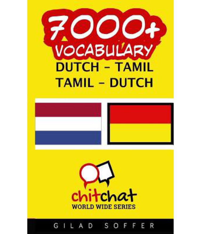7000+ Dutch Tamil Tamil Dutch Vocabulary Buy 7000+ Dutch Tamil