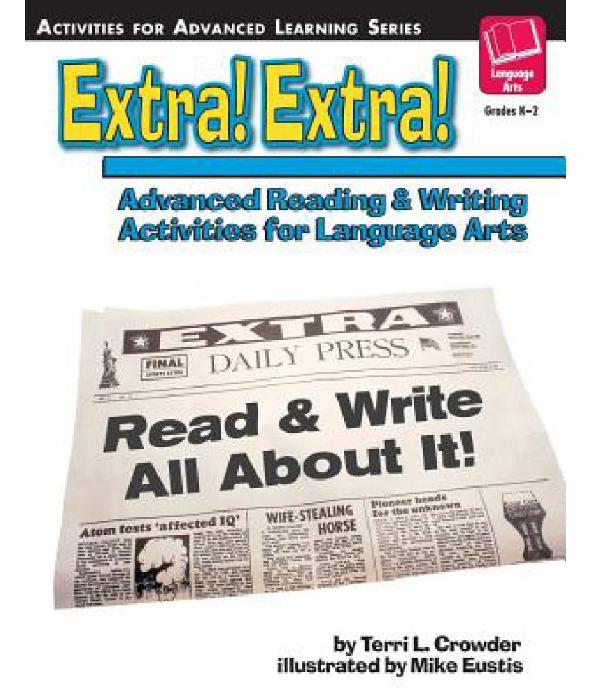 Extra! Extra! Advanced Reading and Writing Activities for Language