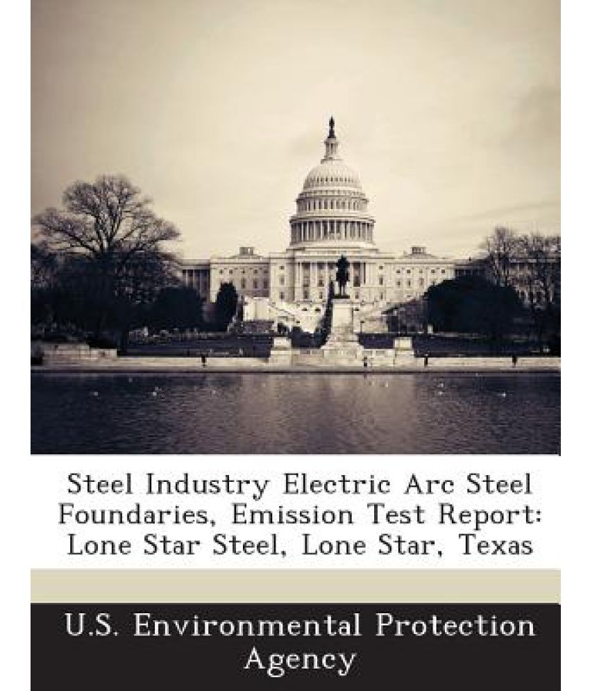 Steel Industry Electric ARC Steel Foundaries, Emission Test Report