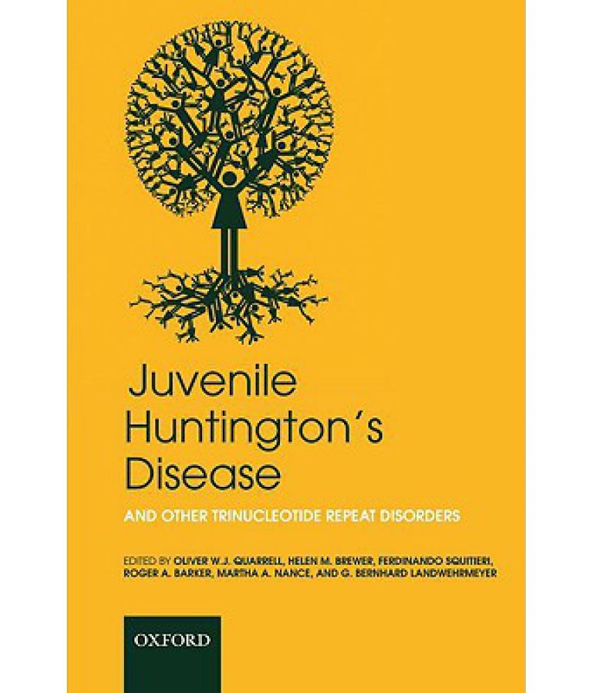 Juvenile Huntington's Disease: And Other Trinucleotide Repeat Disorders