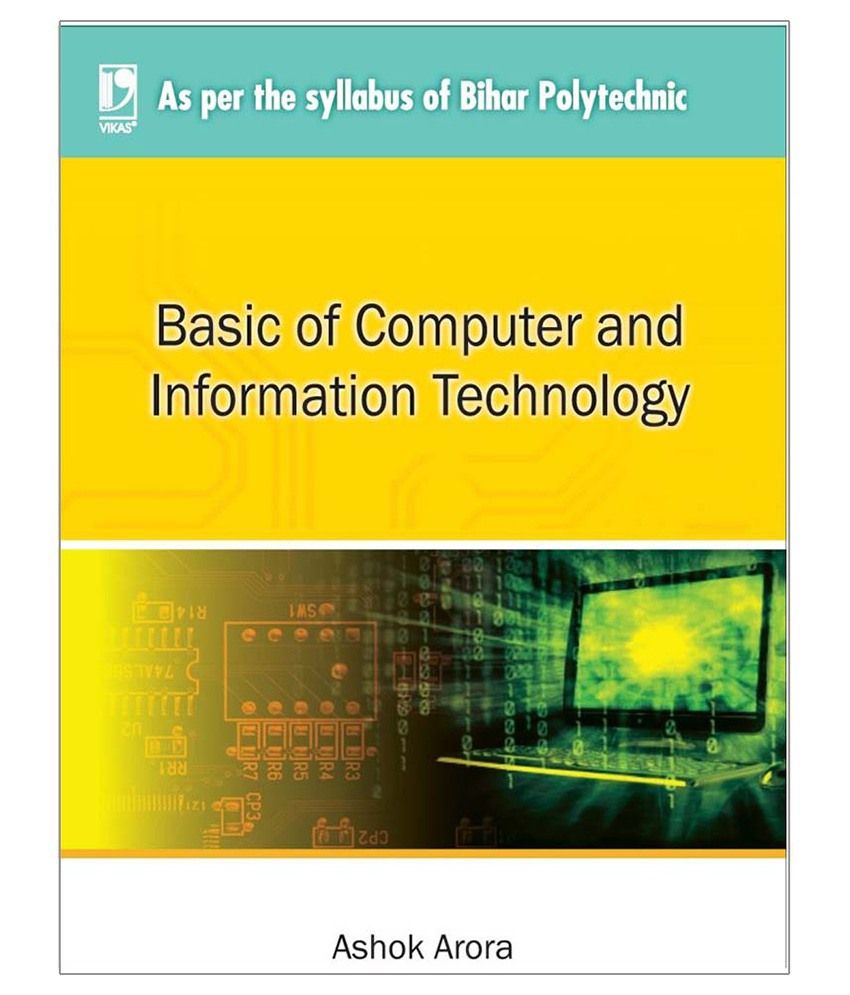 Basic Of Computer And Information Technology Bihar Polytechnic Paperback English Buy Basic Of Computer And Information Technology Bihar Polytechnic Paperback English Online At Low Price In India On Snapdeal