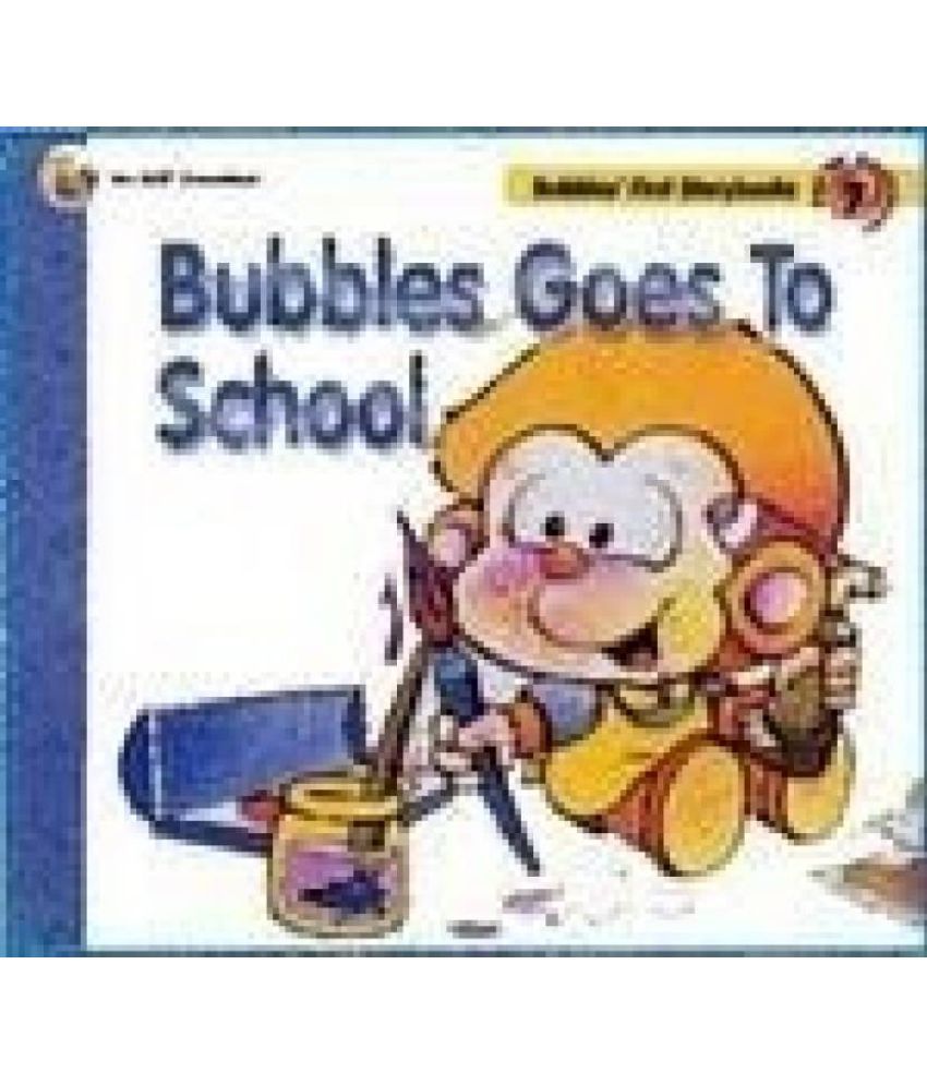 bubbles goes to school story