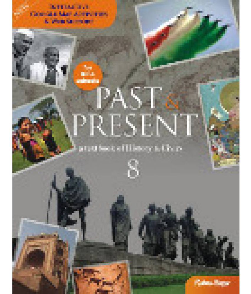     			ICSE Past & Present Text Book of History & Civics - 8