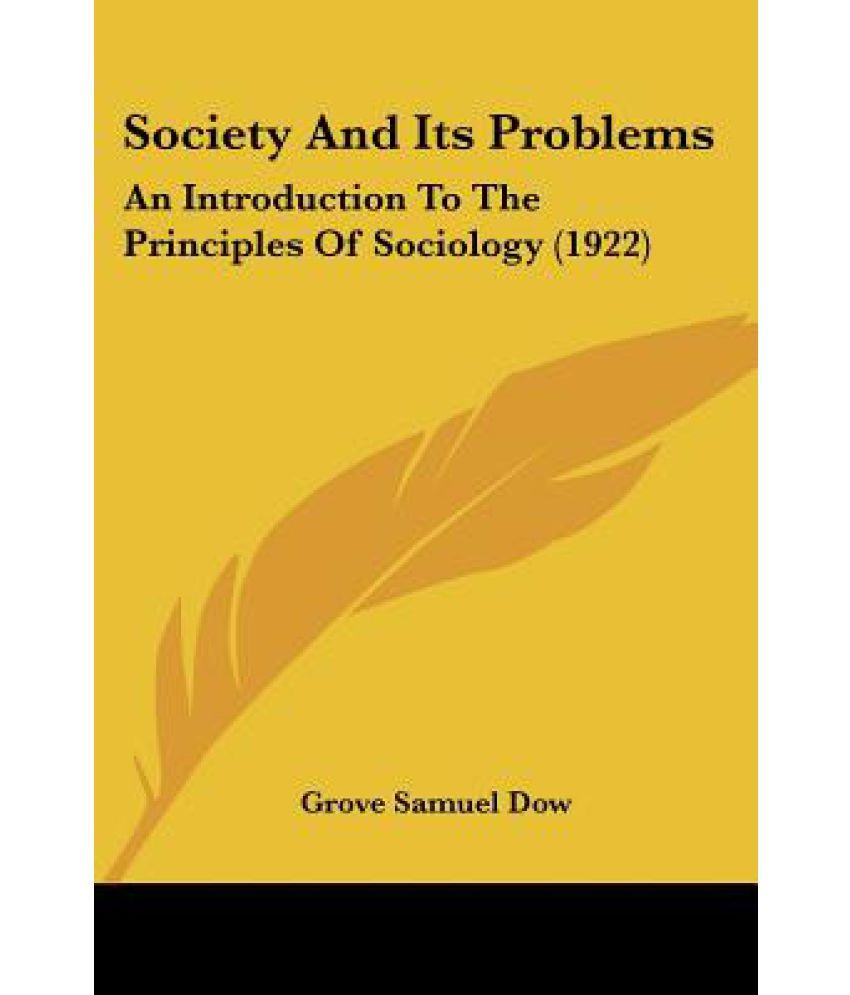 society-and-its-problems-an-introduction-to-the-principles-of